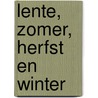 Lente, zomer, herfst en winter door Jet Boeke