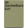 De (Be)leefbare tuin by Peter Bulsing