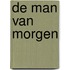 De Man van Morgen
