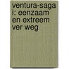 Ventura-saga I: Eenzaam en extreem ver weg door Kate Ling