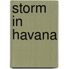 Storm in Havana door Clive Cussler