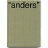 “Anders”
