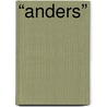 “Anders” door Rika Santhuizen