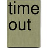 Time Out door Kenny Rubenis