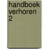 Handboek verhoren 2