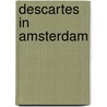 Descartes in Amsterdam door Hans Dooremalen
