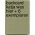 Backcard Katja was hier + 6 exemplaren