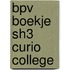 BPV Boekje SH3 Curio College