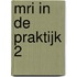 MRI in de Praktijk 2