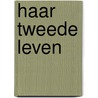 Haar tweede leven by Frederika Meerman