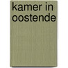Kamer in Oostende door Onbekend