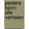 Peeters Bjorn: alle verhalen door Björn Peeters