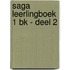 Saga leerlingboek 1 BK - deel 2