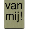 Van mij! door Alison Green