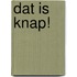 Dat is knap!