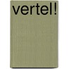 Vertel! door Thea Giesen