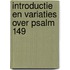 Introductie en variaties over Psalm 149