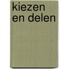 Kiezen en delen door Peter de Ruiter