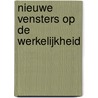 Nieuwe vensters op de werkelijkheid door Koo van der Wal