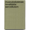 Musculoskeletale Revalidatie: wervelkolom door Wim Dankaerts