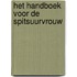 Het handboek voor de spitsuurvrouw