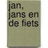 Jan, Jans en de fiets