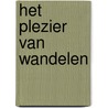 Het plezier van wandelen door Erling Kagge