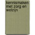 Kennismaken met Zorg en Welzijn