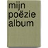 Mijn poëzie album