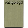 Vastgelegd door Loulou Edelman