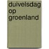 Duivelsdag op Groenland