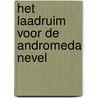 Het Laadruim voor de Andromeda Nevel door Juan Perea Y. Monsuwé
