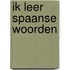 Ik leer Spaanse woorden