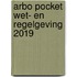 Arbo Pocket Wet- en regelgeving 2019