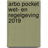 Arbo Pocket Wet- en regelgeving 2019 by Jan Popma
