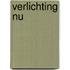 Verlichting nu