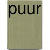 PUUR by Esther Brouwer