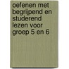 Oefenen met begrijpend en studerend lezen voor groep 5 en 6 door Sietse Kuipers