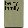 BE NY Family by Patrick van Rosendaal