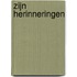 Zijn herinneringen