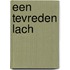 Een tevreden lach
