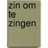 Zin om te zingen