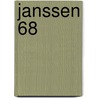 Janssen 68 door Tonny Strouken