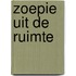 Zoepie uit de ruimte