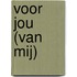 Voor jou (van mij)