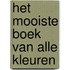 Het mooiste boek van alle kleuren