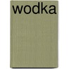 Wodka door Isabel Boons