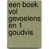 Een boek vol gevoelens en 1 goudvis