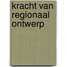 Kracht van Regionaal Ontwerp by Peter Paul Witsen