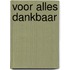Voor alles dankbaar